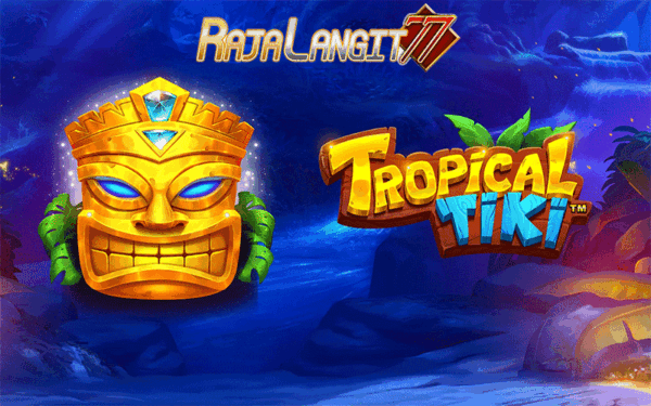 Panduan bermain game meraih keberhasilan di Tropical Tiki