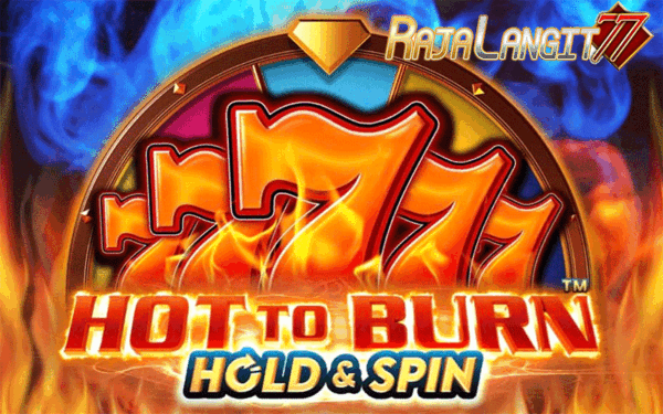 Rahasia meraih kemenangan di Hot to Burn® Hold and Spin