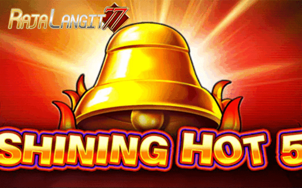 Trik Agar Menang Besar Di Game Shining Hot 5
