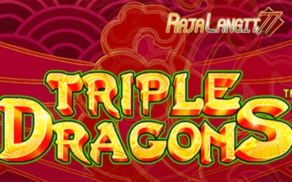 Panduan agar memperoleh kemenangan di Game Triple Dragons